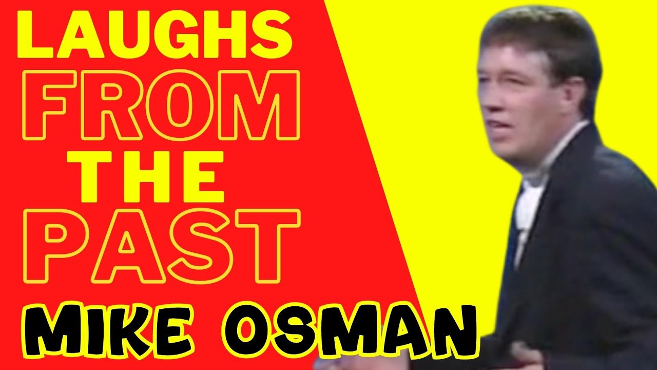 LAUGHS FROM THE PAST - MIKE OSMAN