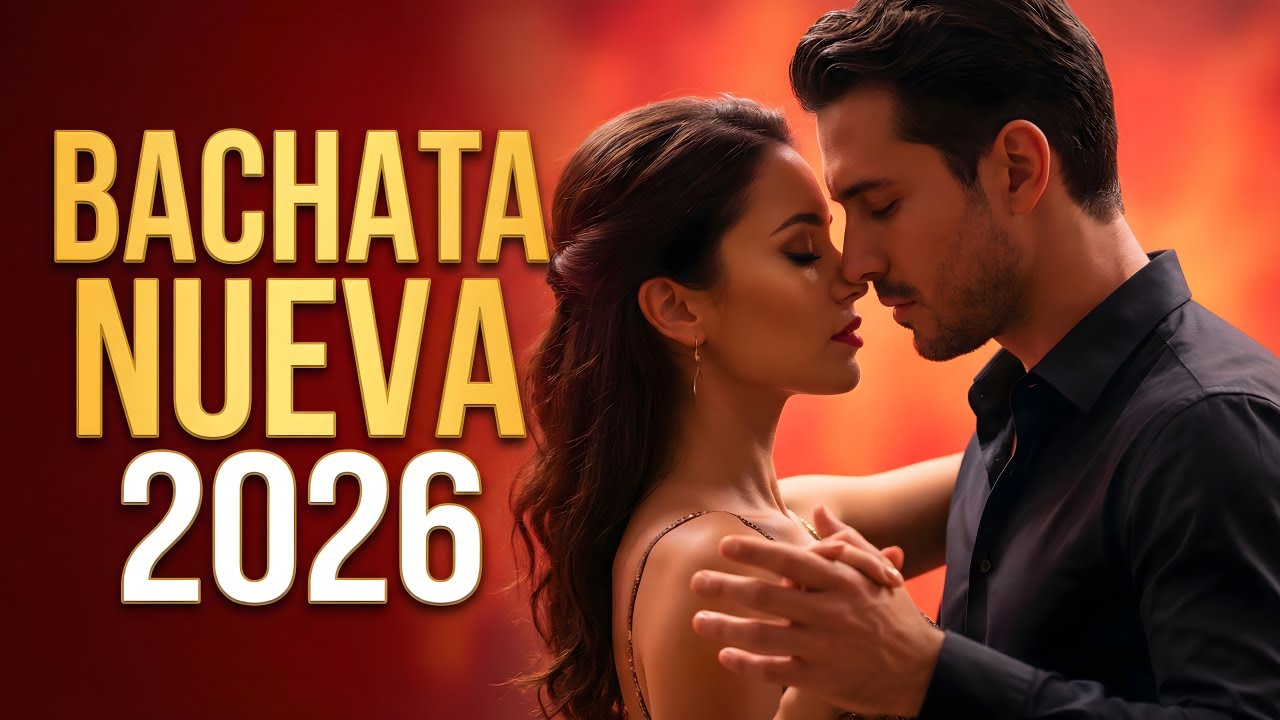 Bachata Mix 2026 Romance Latino | Música Para Bailar Pegadito