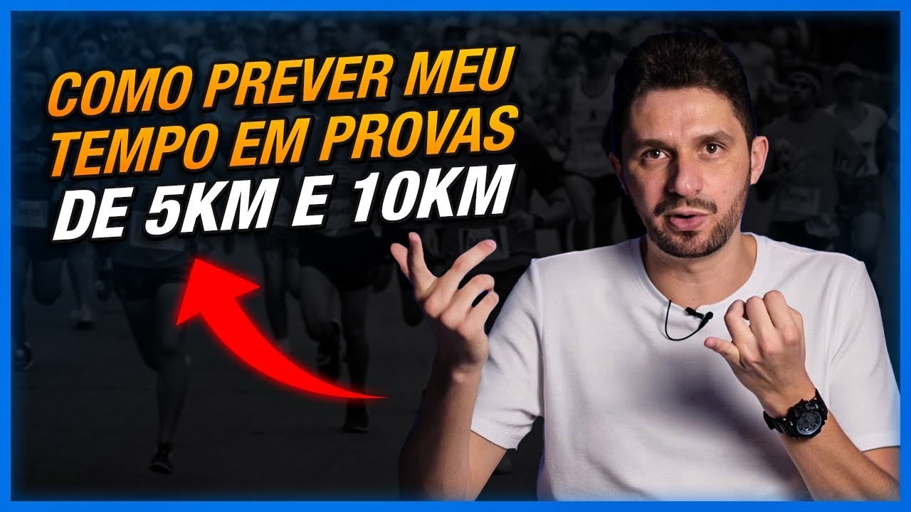 COMO PREVER O TEMPO EM PROVAS DE 5KM E 10KM