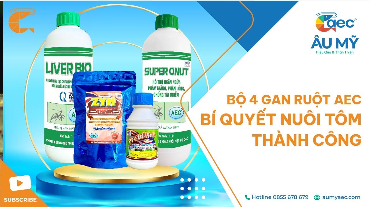 Bộ 4 Gan Ruột AEC | B&iacute; quyết nu&ocirc;i t&ocirc;m th&agrave;nh c&ocirc;ng | Thuốc thủy sản Au My AEC