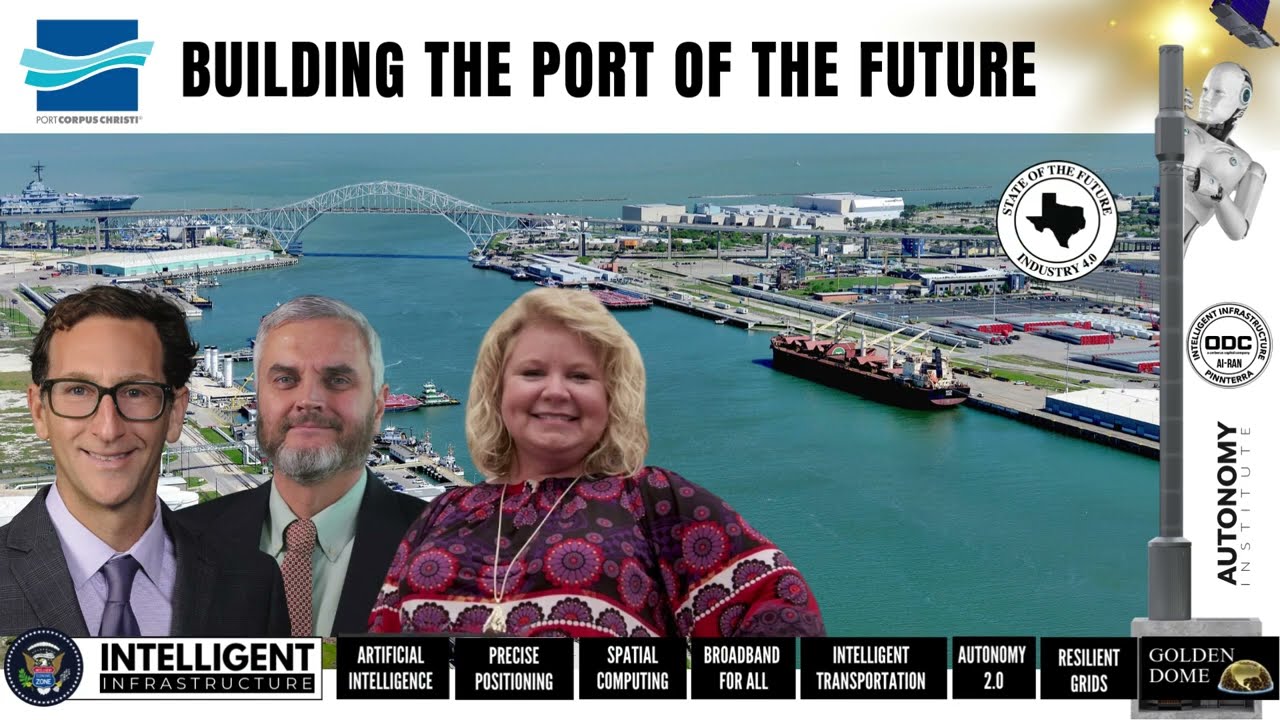 Port Corpus Christi Active Digital Twin and Region Intelligent Infrastructure