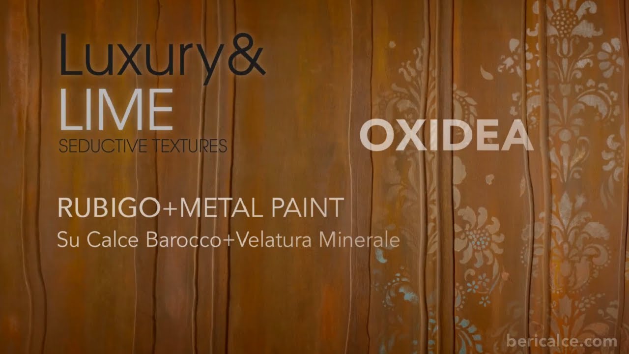Oxidea Rubigo & Metal Paint by Luxury&LIME | Video presentazione