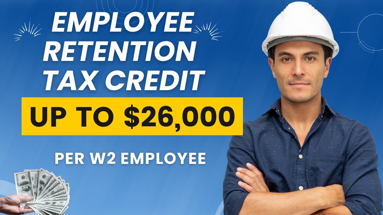 ERTC Tax Credit 2022 Explained &ndash; Employee Retention Tax Credit
