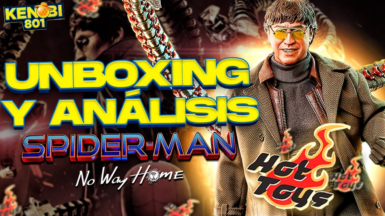 Doc Ock - Spider-Man No Way Home - | HOT TOYS | - [Unboxing y Análisis en Español]