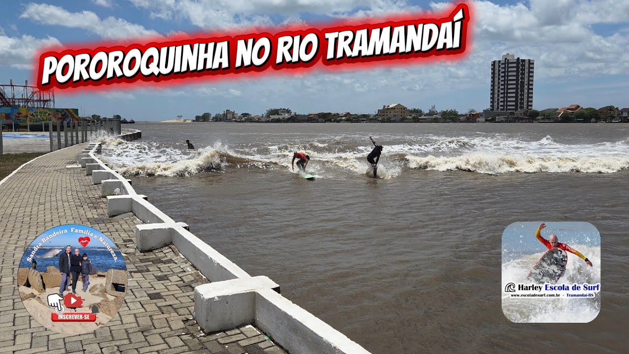surf na pororoca no rio Tramandai, Como é a pororoquinha no Rio Tramandaí 