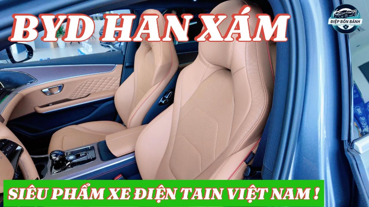 BYD HAN SIÊU XE ĐIỆN 509 MÃ LỰC, SANG NHƯ XE ĐỨC- GIÁ XE CAMRY !