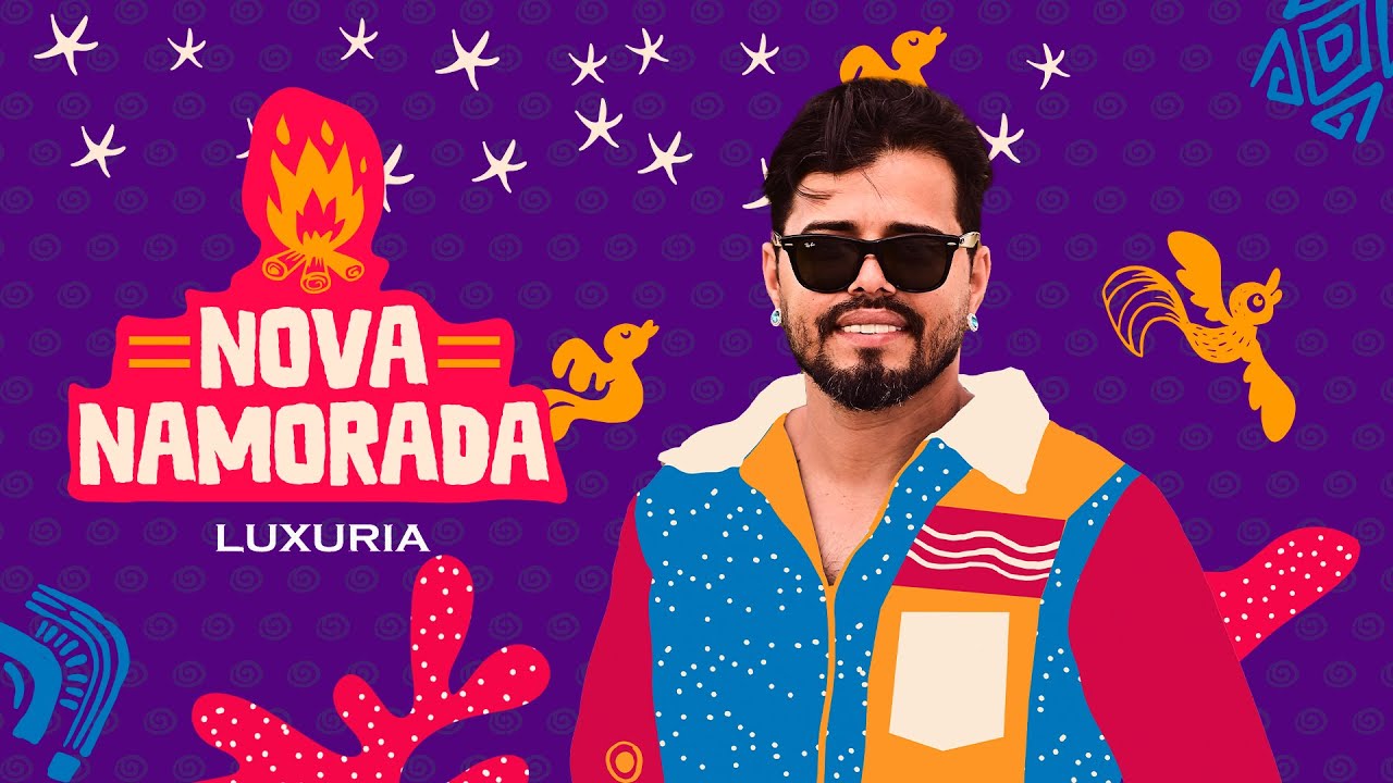 Luxúria - Nova namorada (EP chuva de licor)