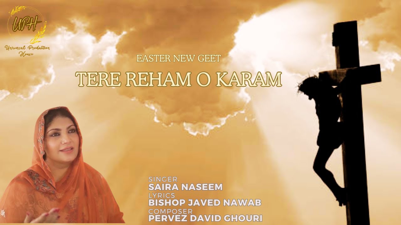Tere Rehmo Karam Di Saleeb | Saira Naseem | Saleebi Geet | 2024 Easter Geet