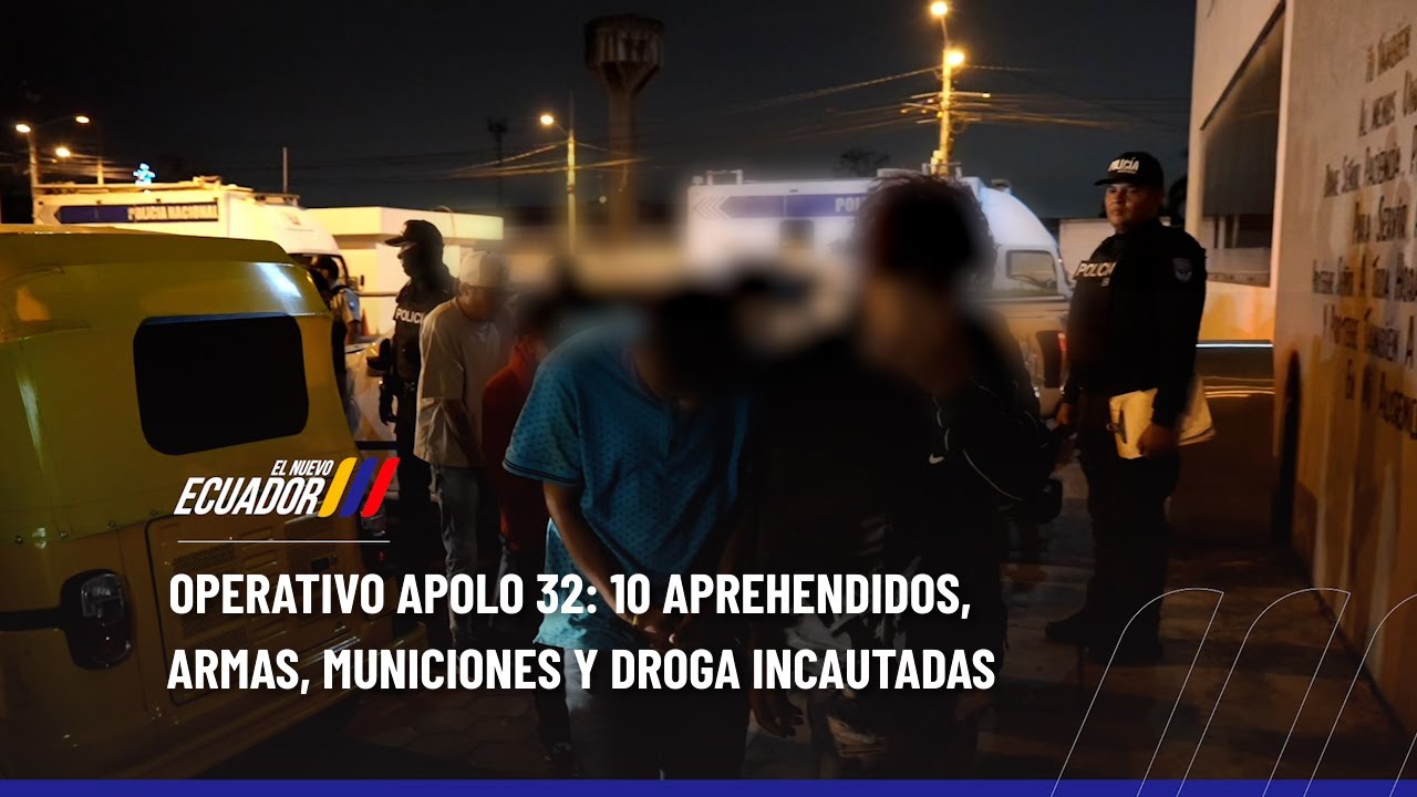 🚨 10 APREHENDIDOS, ARMAS, MUNICIONES Y DROGA INCAUTADAS EN OPERATIVO APOLO 32🚨