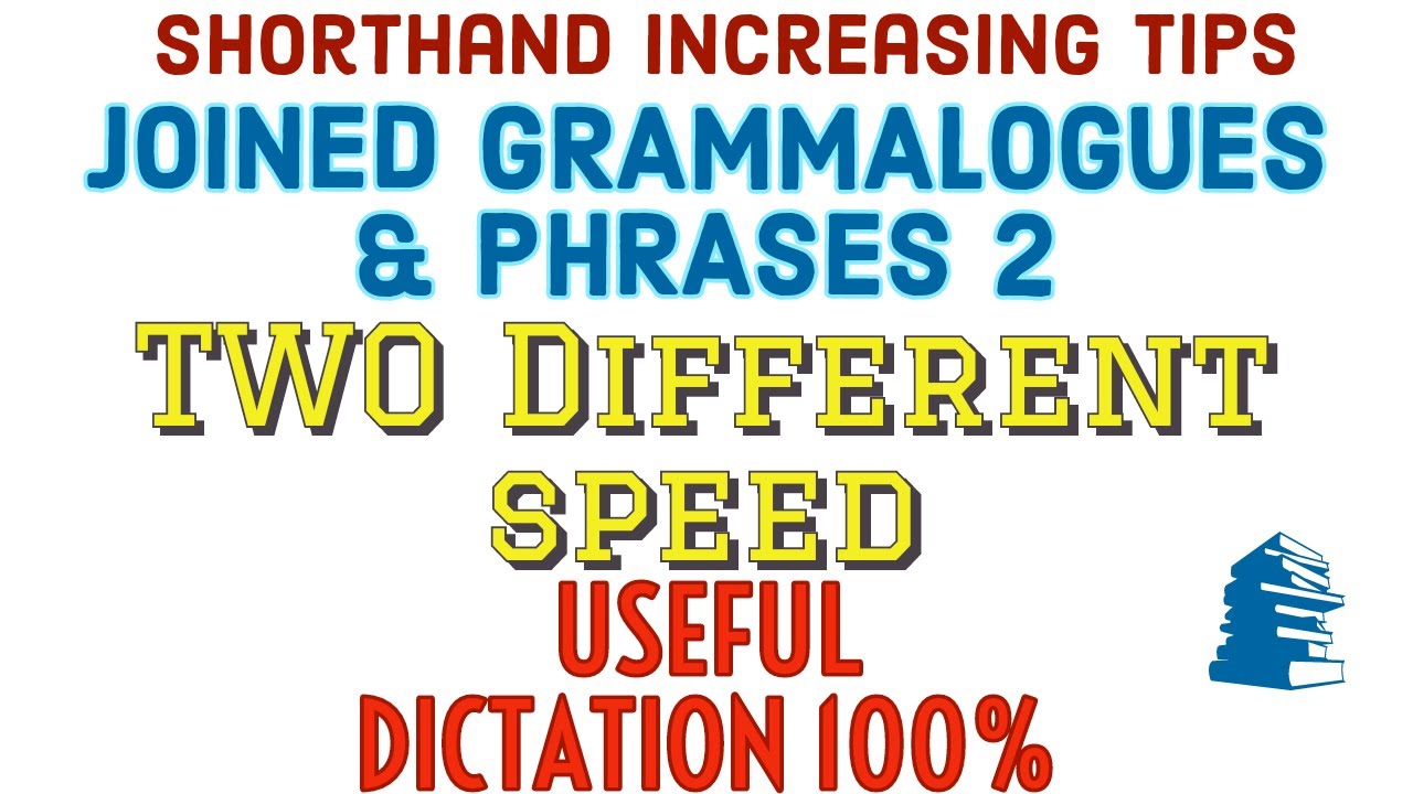GRAMMALOGUES & PHRASES 2 Phraseography Dictation Beginners Phrases Dictation