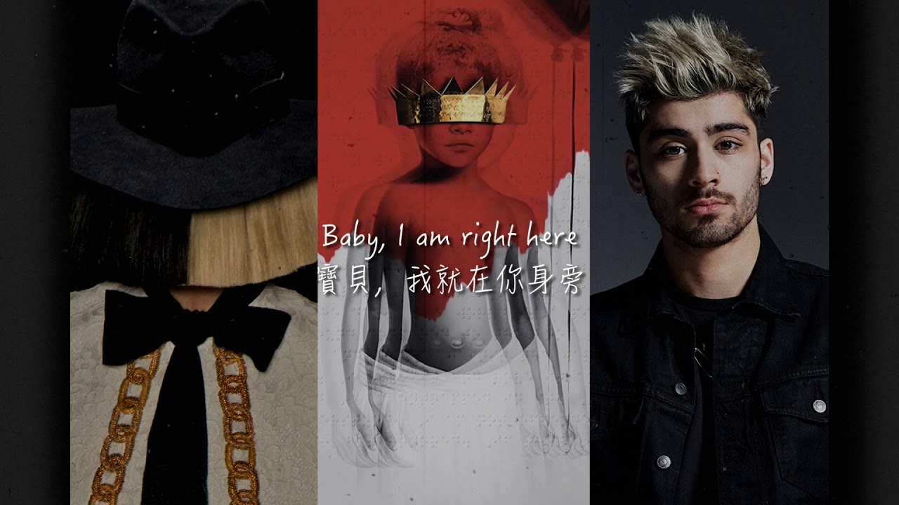 贊恩 ZAYN 希雅 Sia - Dusk Till Dawn【中文字幕】(Lyrics)