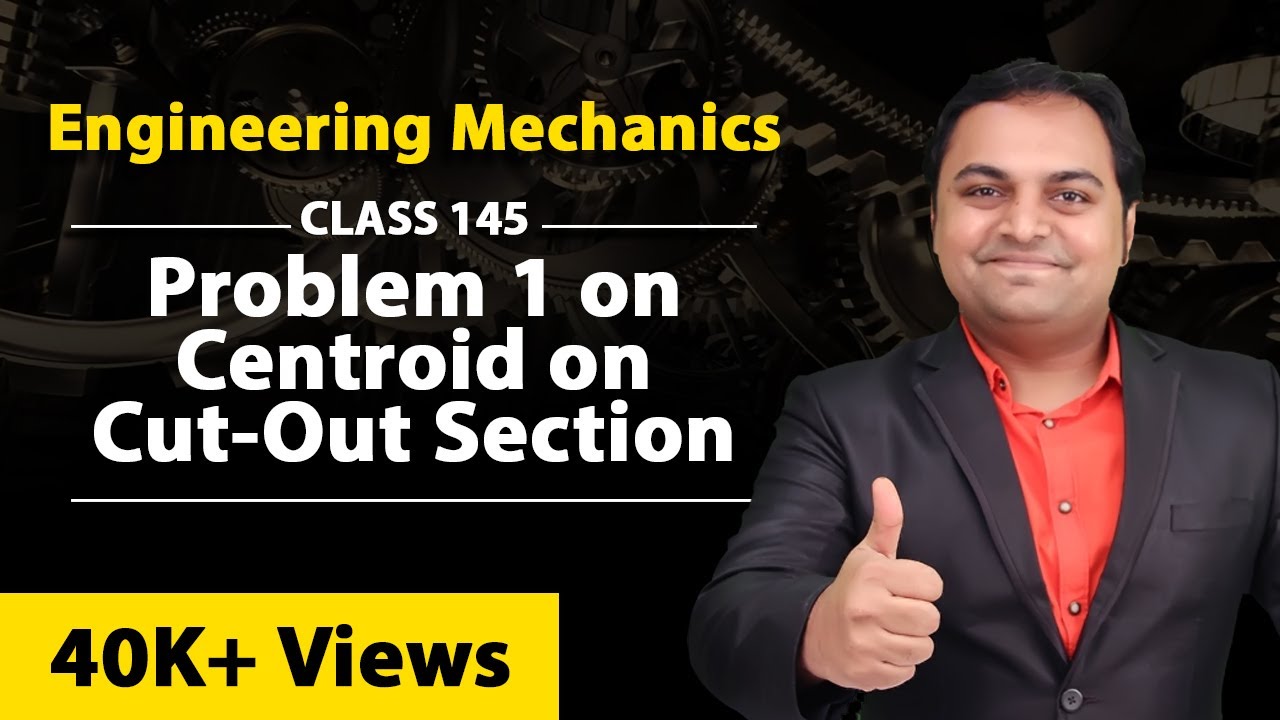 Problem 1 on Centroid on Cut-Out Section - Centroid and Centre of Gravity - Engineering Mechanics