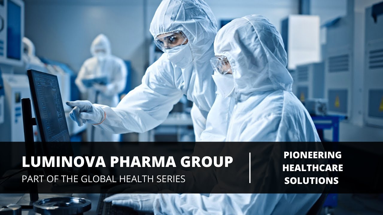 Luminova Pharma Group: Pioneering Healthcare Solutions