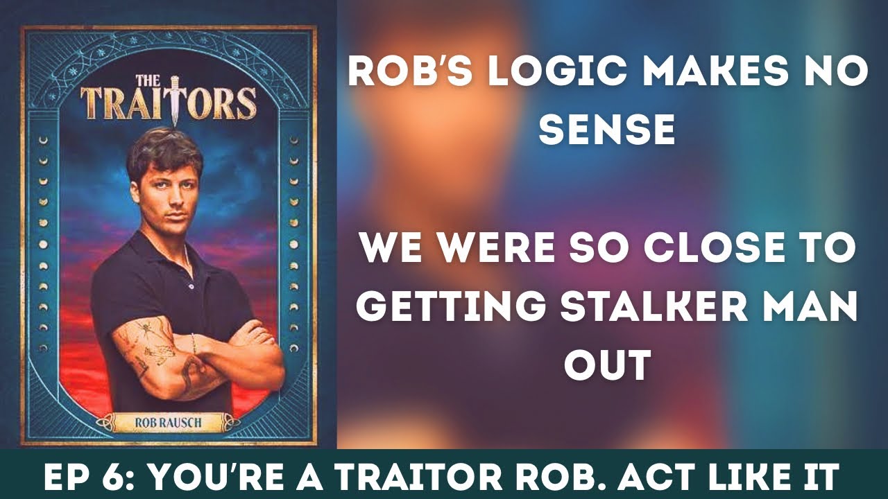 You’re A TRAITOR Rob. ACT LIKE IT!!! | The Traitors S4 EP 6 | Recap & Review |#thetraitors
