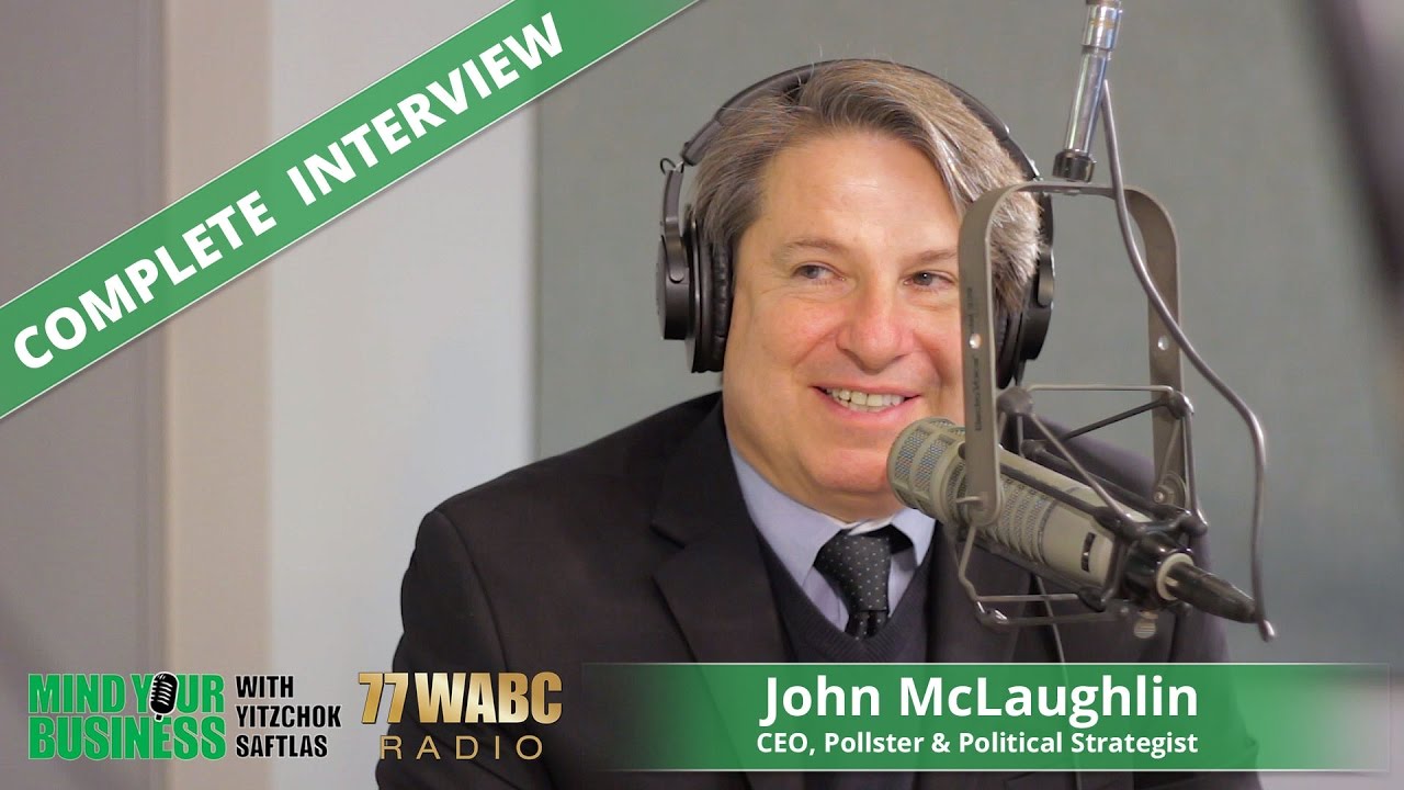 John McLaughlin on 77WABC Mind Your Business (COMPLETE  INTERVIEW)