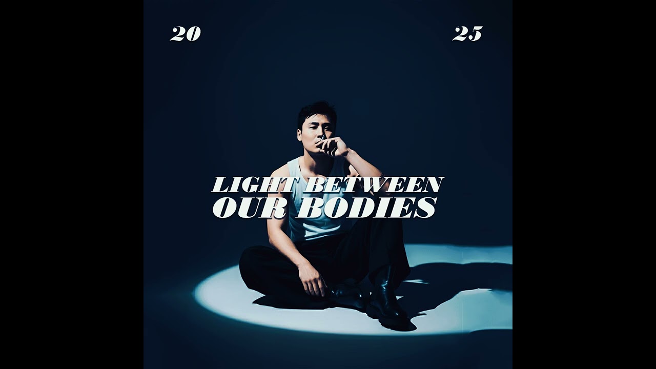 LIGHT BETWEEN OUR BODIES
