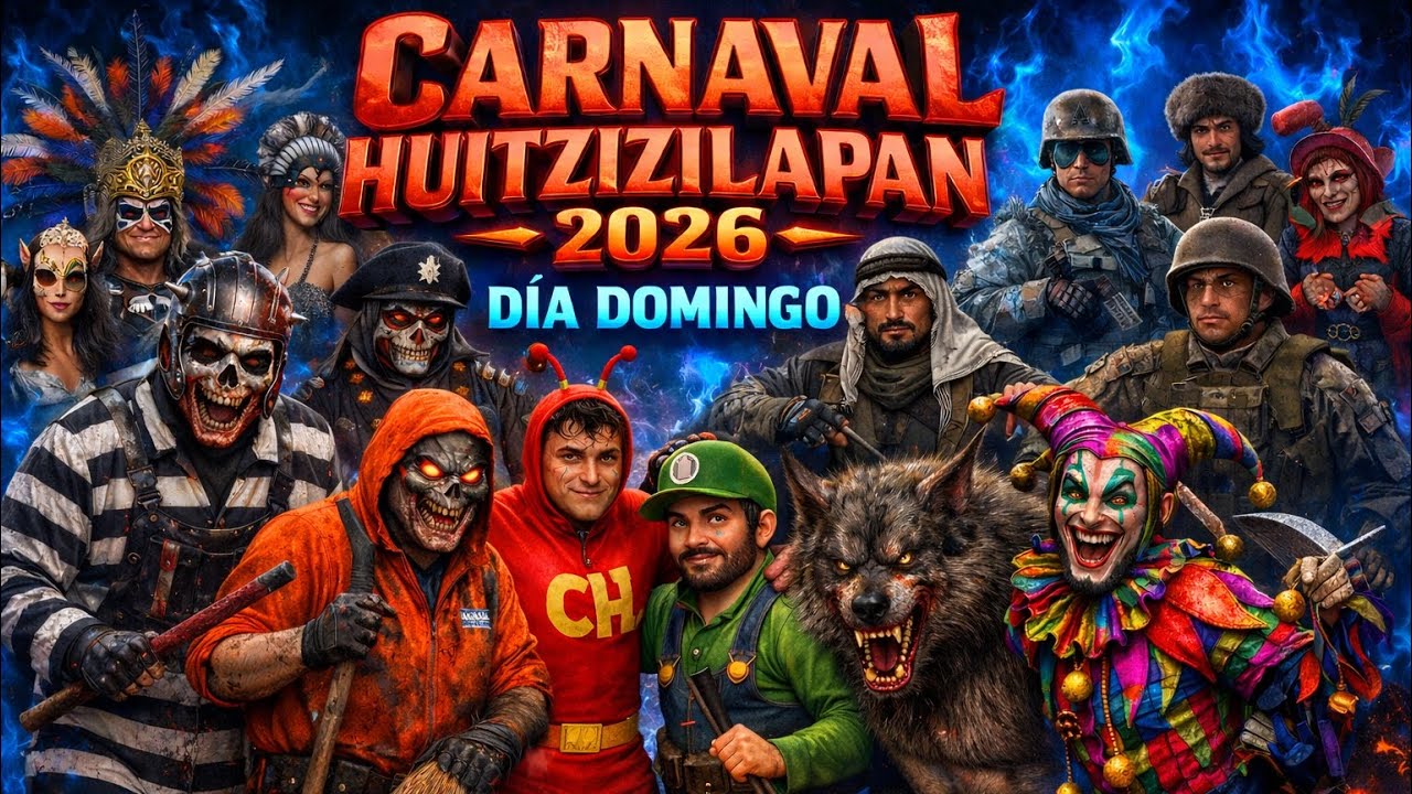 🔥CARNAVAL HUITZIZILAPAN 2026 🔥💀 DOMINGO BRUTAL | VIDEOS que IMPACTAN 😱