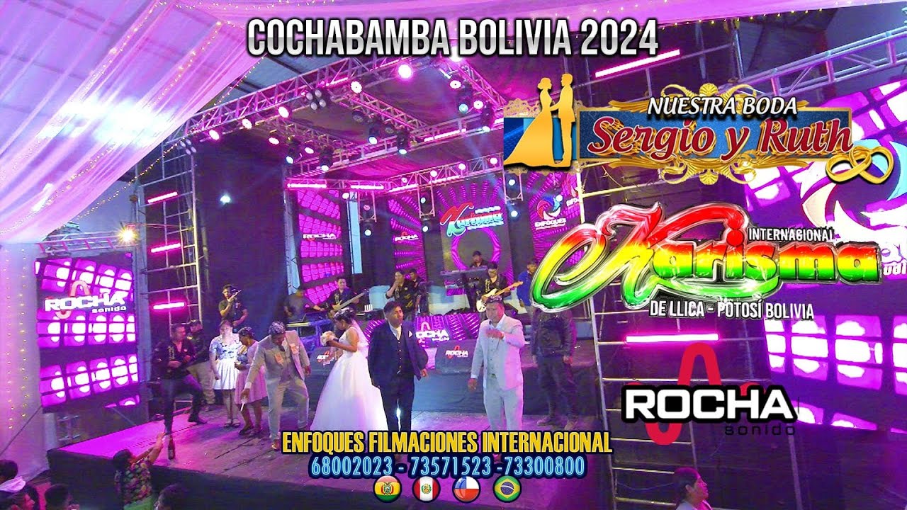 KARISMA DE LLICA Boda de Sergio y Ruth - Cochabamba Bolivia 2024