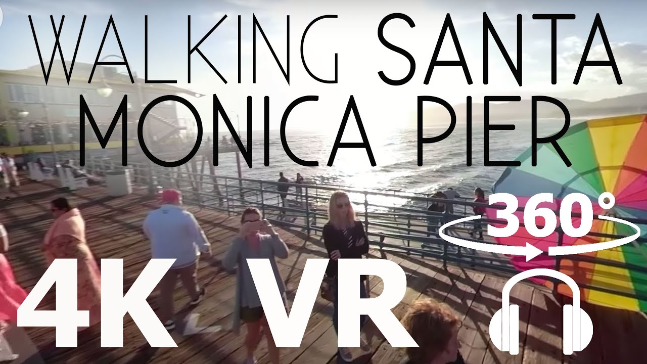 Walking Santa Monica Pier - VR 360 - 4K Drive VR - Caliscapes
