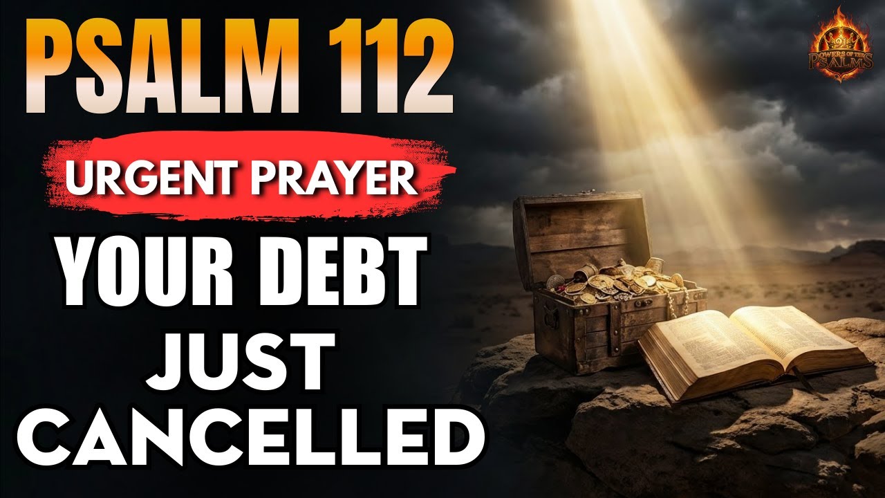 💰 7 Times Psalm 112 – Break Debt, Cancel Lack and Activate Financial Freedom NOW