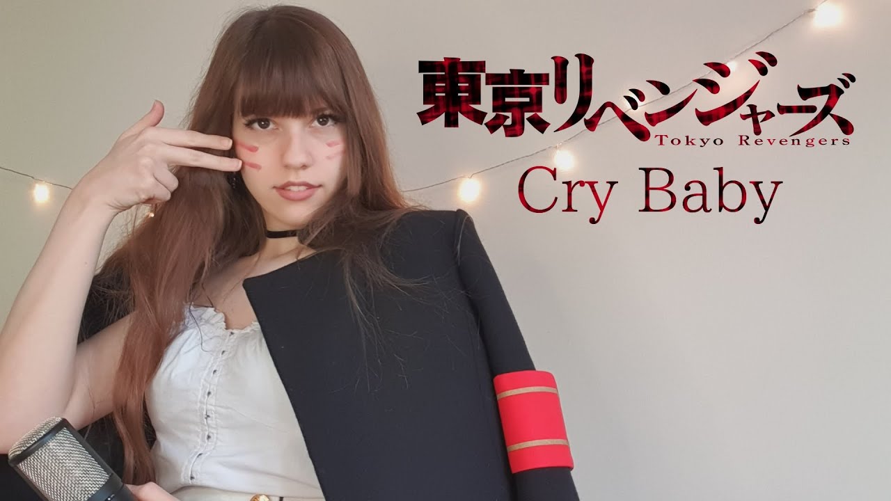 Tokyo Revengers Opening (東京リベンジャーズ) / Cry Baby (Angel Cover)