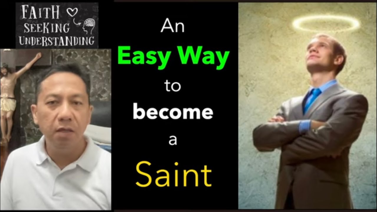 An Easy Way to Become a Saint