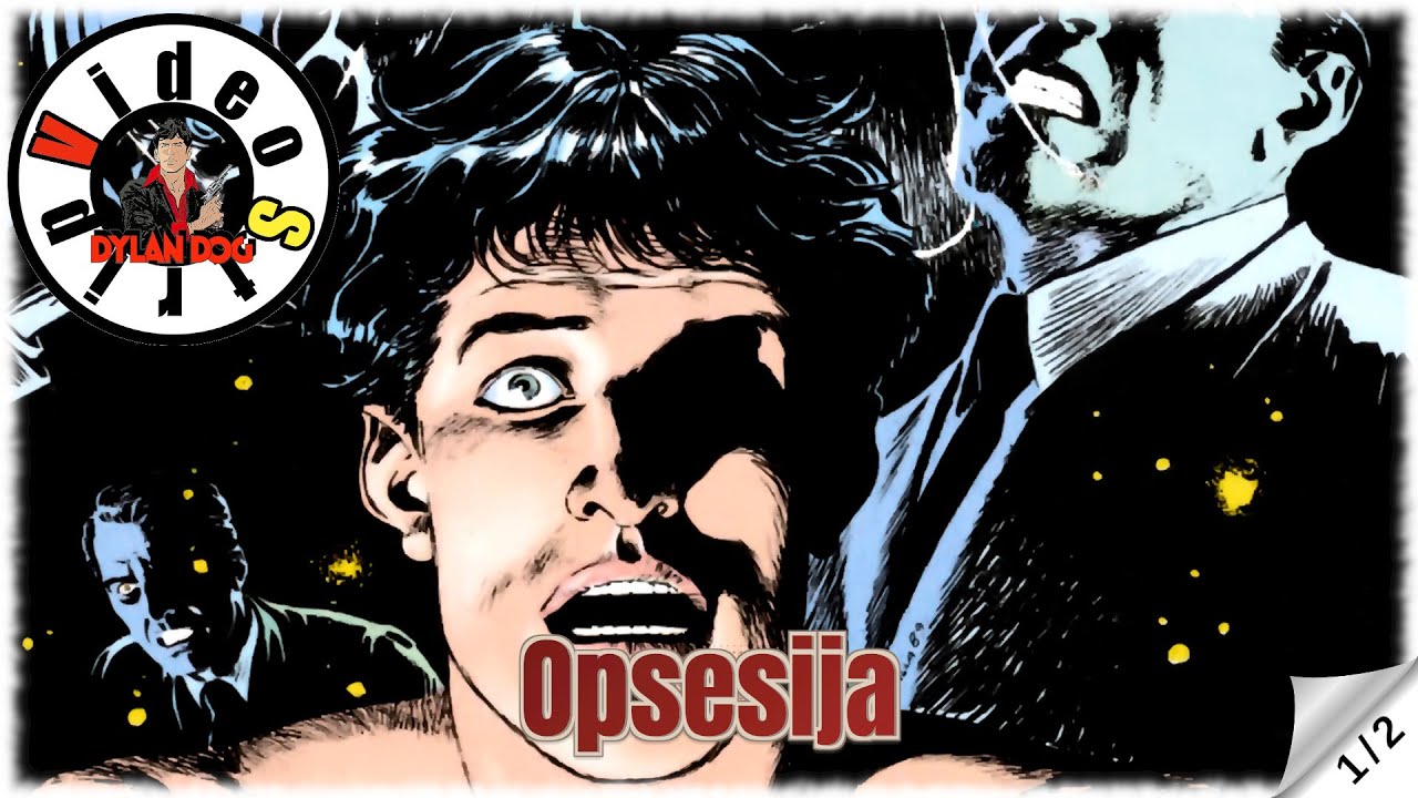 Dylan Dog - Opsesija - Strip u boji - (1/2)