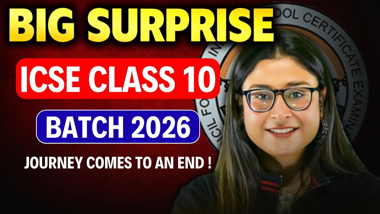 IMPORTANT NEWS 🚨 BIG SURPRISE 🚨 ICSE 2026 | ICSE CLASS 10 @ISCClass11and12   Nikita Singh
