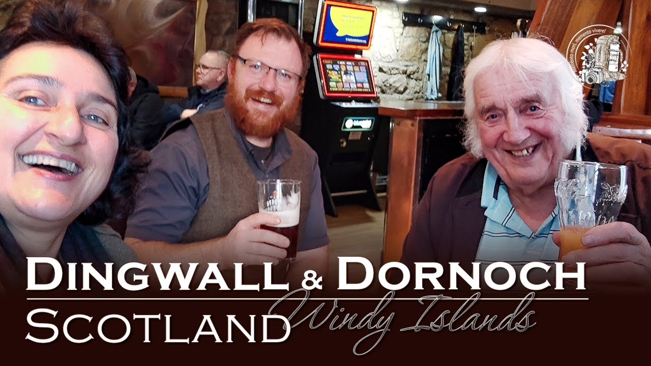 Dingwall & Dornoch | Windy Islands, pt. 57