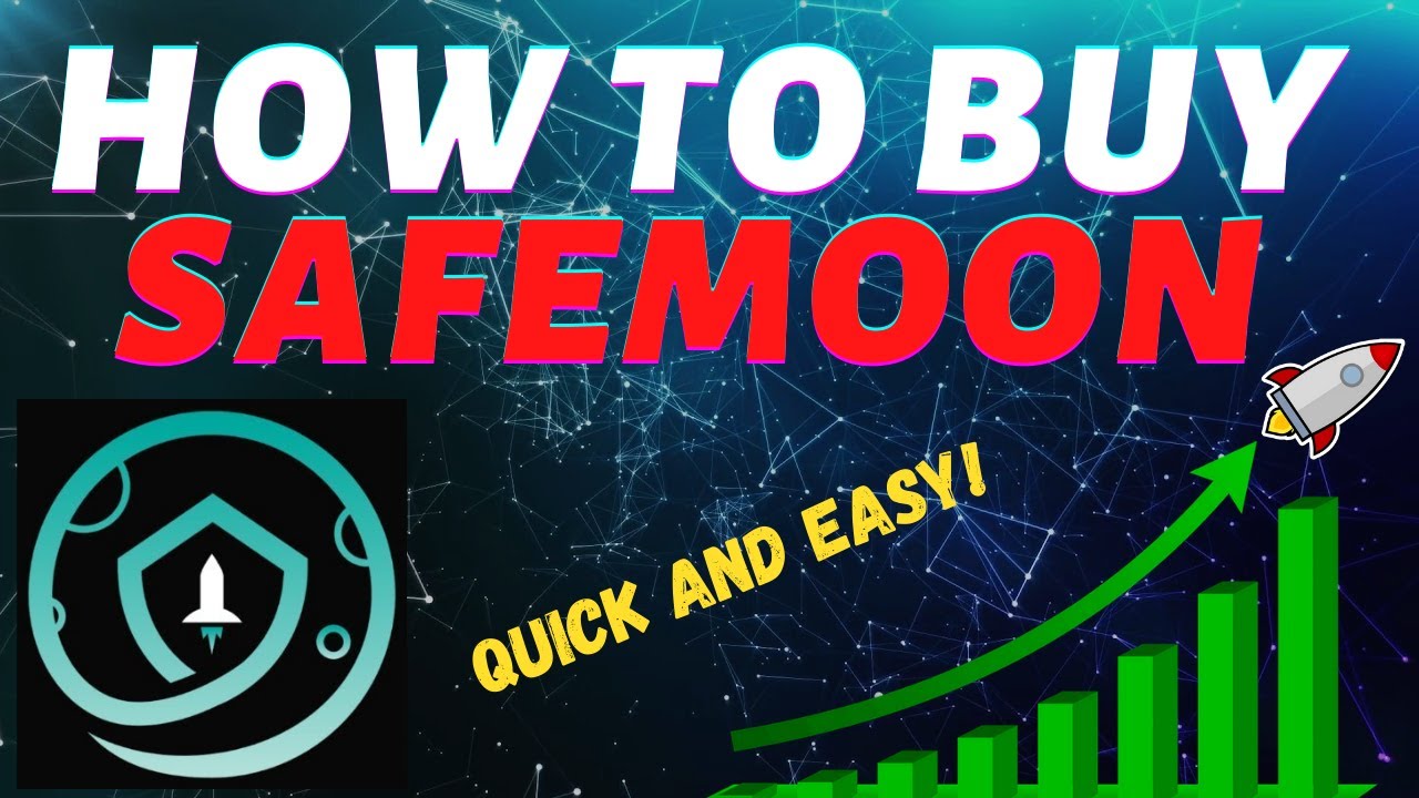 HOW TO BUY SAFE MOON - QUICK AND EASY WAY ON HOW TO BUY SAFEMOON!