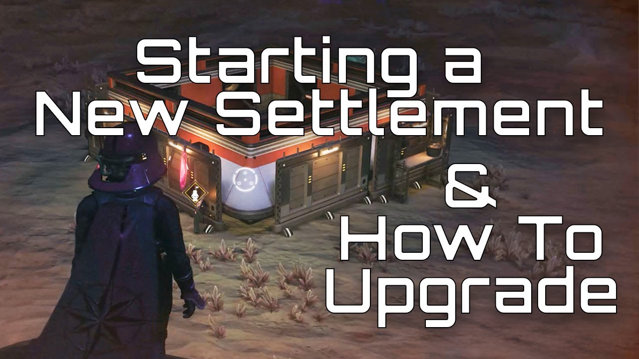 Starting A new Settlement & Upgrading Buildings in No Man's Sky after Beacon Expansion