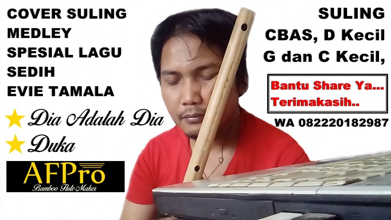 Cover Suling Dia adalah Dia medley Duka Evie Tamala