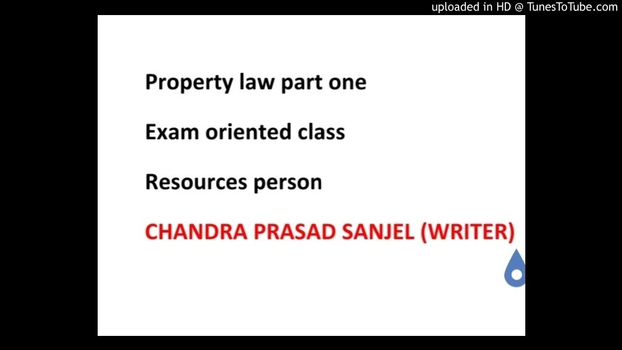 Property Law  LLB II. Unit 1-4. exam oriented class