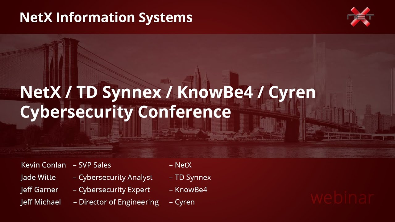 NetX Cybersecurity Conference - Webinar