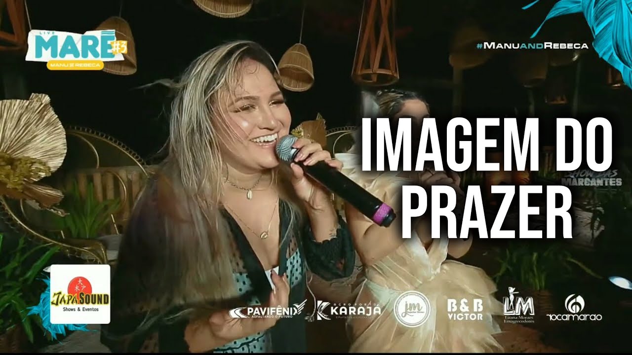 Rebeca Lindsay - Imagem do Prazer (Live MARĒ 3)