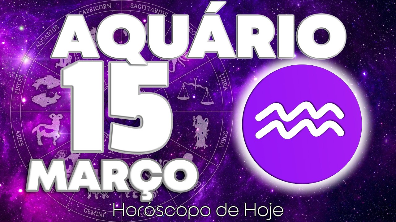 DINHEIRO🤑 E UMA MORTE☠ SE APROXIMAM😱🥶 Aquário ♒ Horóscopo do dia de hoje 15 de março 2026 🔮 #zodíaco