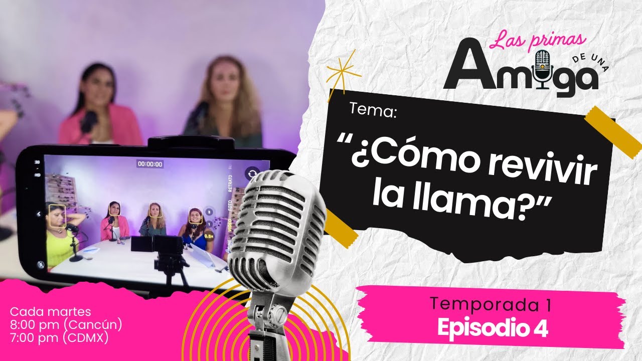 T01 E04 - ¿Cómo revivir la llama?