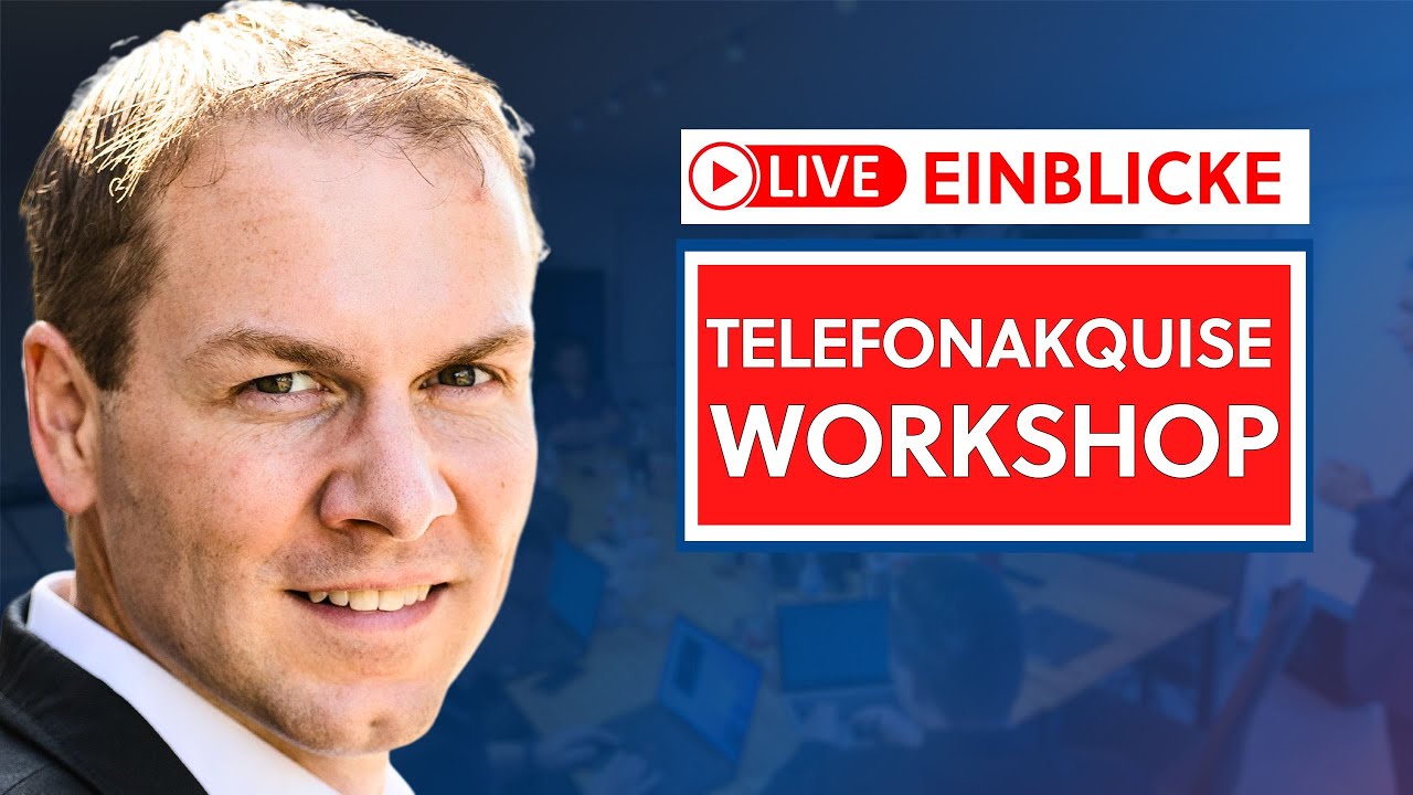 Live Insights aus dem Kaltakquise-Workshop | Erfolgreiche Strategien für Deinen Vertrieb