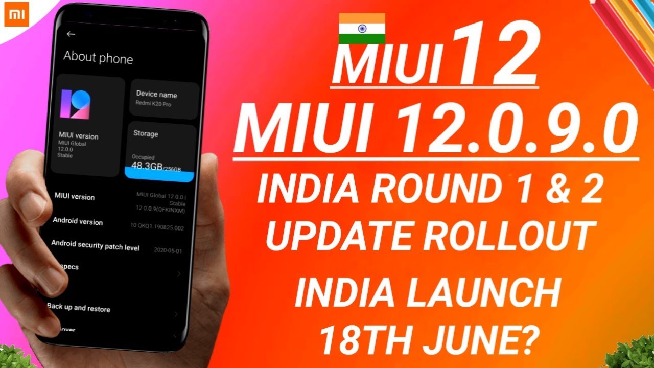 MIUI 12 INDIA STABLE ROLLOUT | MIU 12 BATCH 1 & BATCH 2 ROLLOUT INDIA | NO MIUI 12 INDIA LAUNCH 18TH