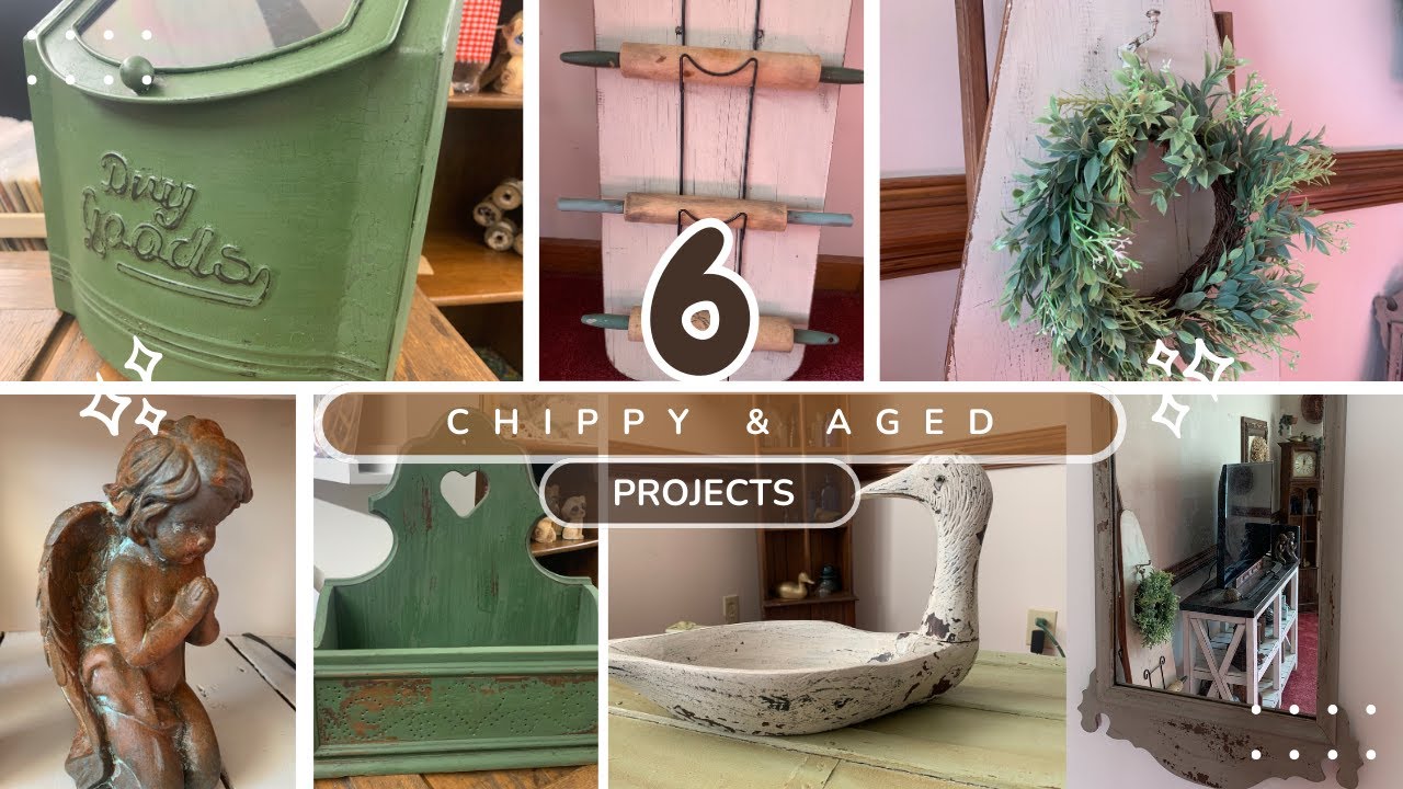 6 STUNNING Aged & Chippy Projects / Thrift Flip-Creating Old Finishes on New Items