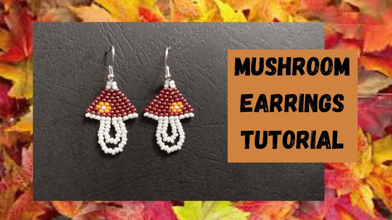 TUTORIAL on how to make bead earrings for automn time, Bead mushroom earrings making