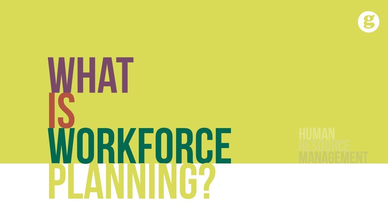 What is Workforce Planning?