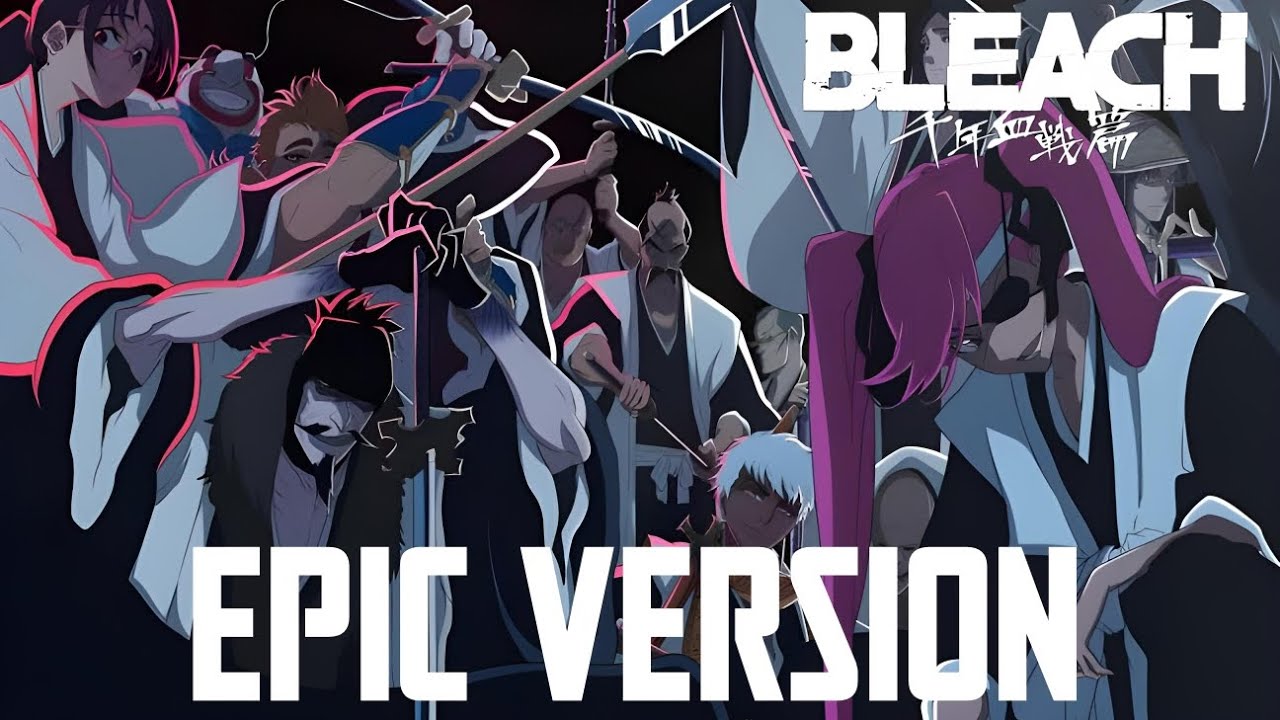 Original Gotei 13 Theme 「Bleach TYBW Cour 3 OST」 Epic Version [1106 TYBW CH UNITED]