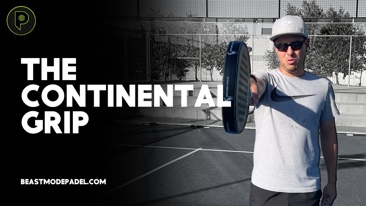 Mastering the Continental Grip: Your Key to Dominating Every Padel Shot!