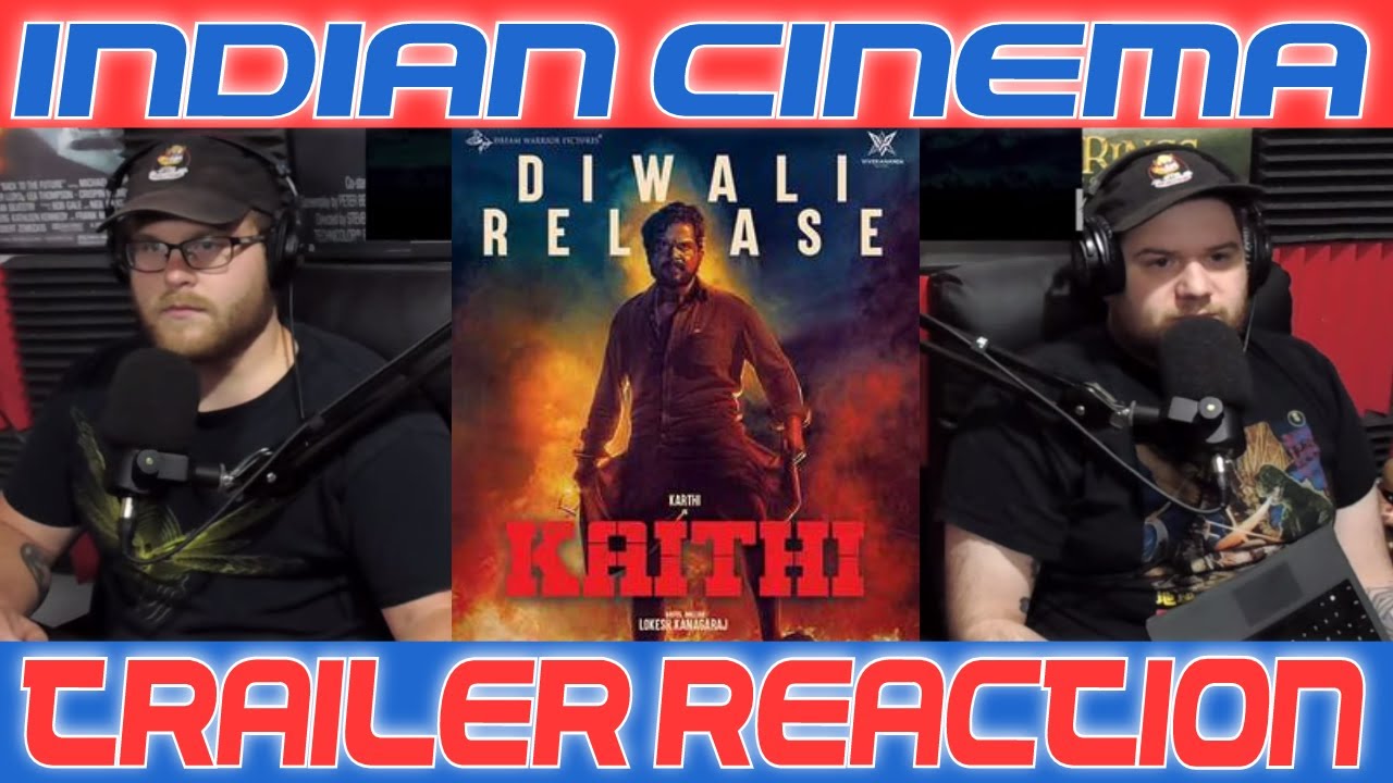 Kaithi Trailer Reaction!