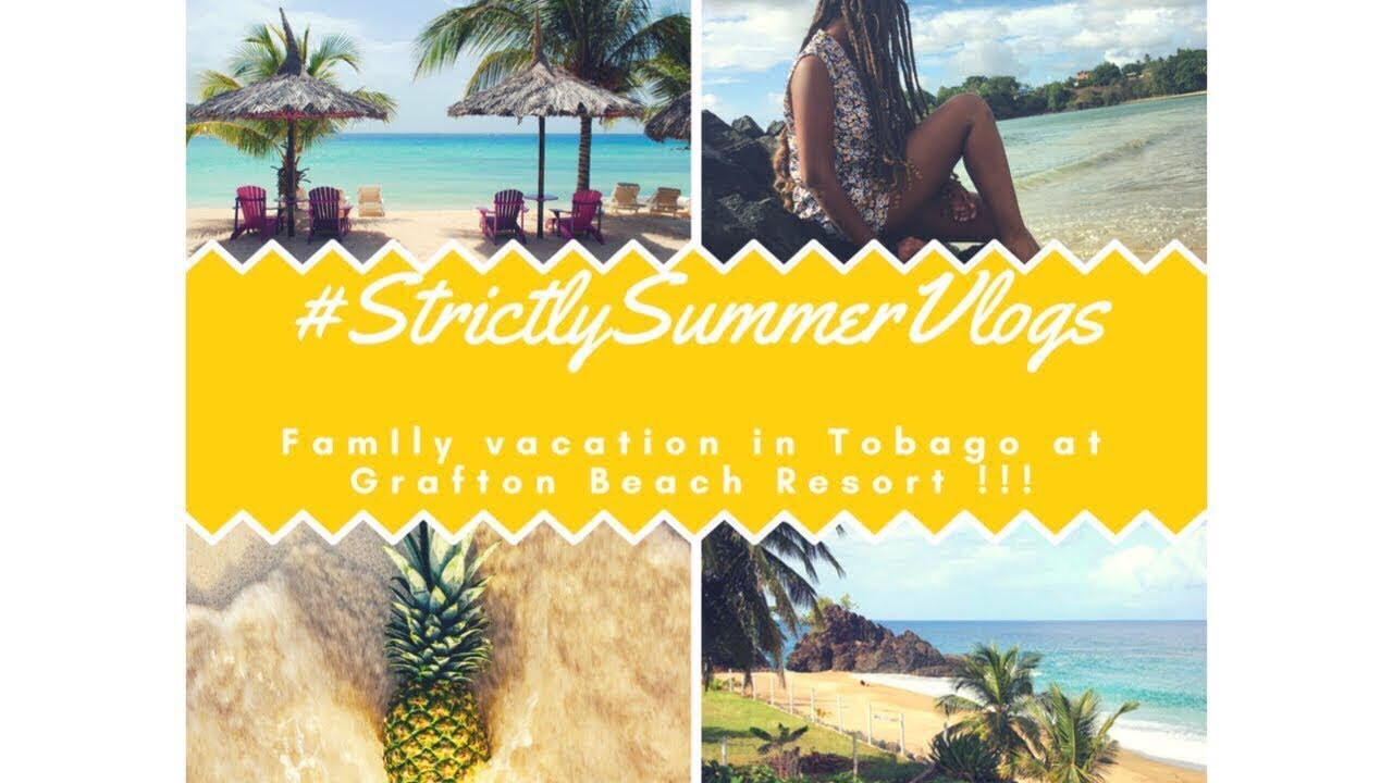 Family Vacation in Tobago at Grafton Beach Resort , Travel Vlog  Day 3-4| #StrictlySummer