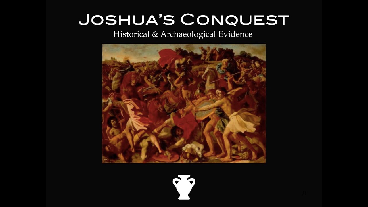 Joshua's Conquest: Historical & Archaeological Evidence