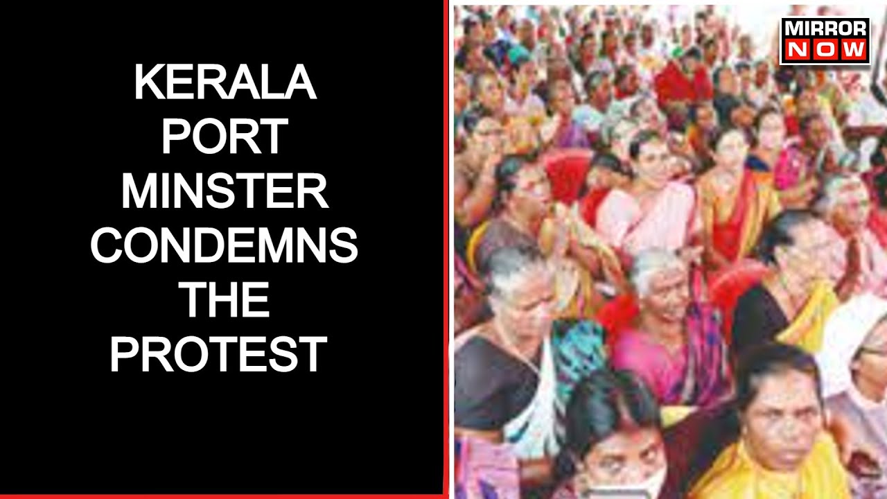 Kerala Adani Port Faceoff | Kerala Government Held Talks With The Protestor On Construction Of Port