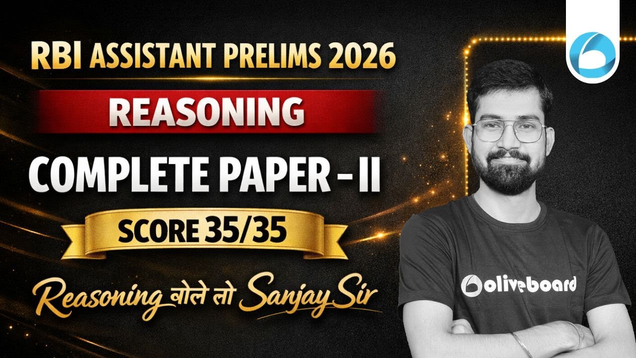 RBI Assistant Prelims Reasoning Complete Paper 2026 | 35/35 Questions | Reasoning By Sanjay Sir