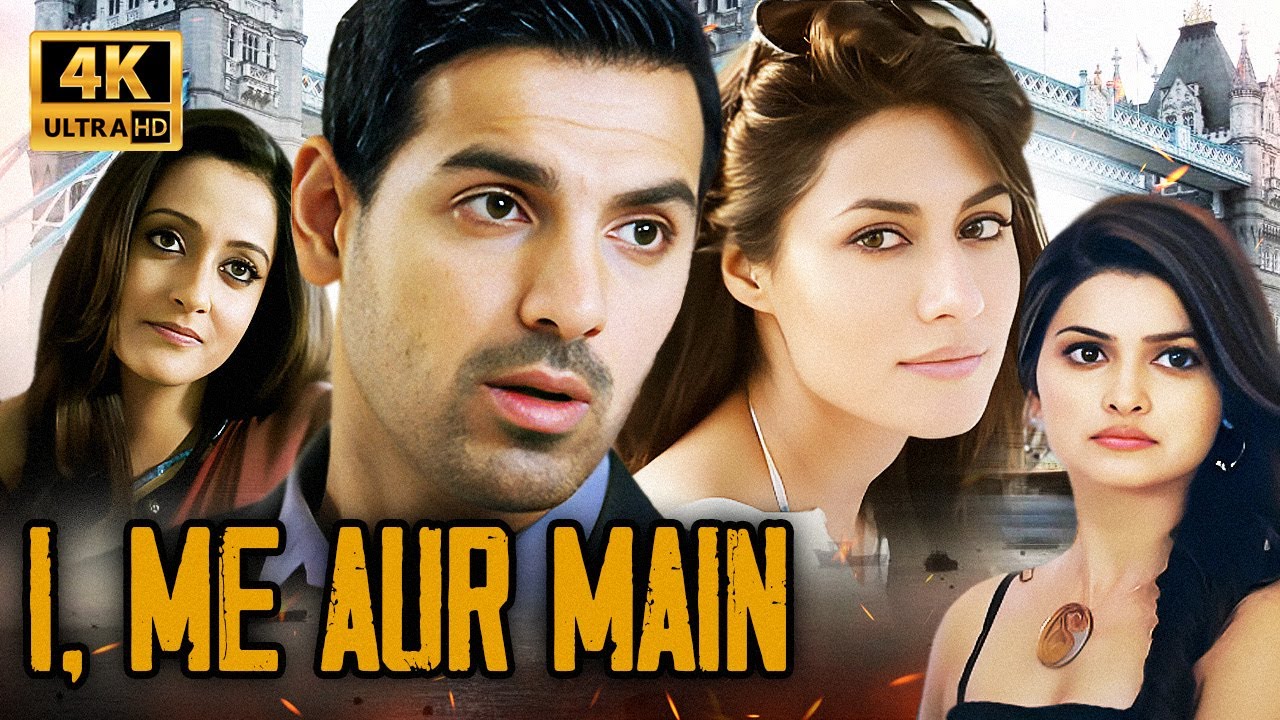 I Me Aur Main (2013) Full Movie 4K | John Abraham, Chitrangada, Prachi Desai | Love Triangle